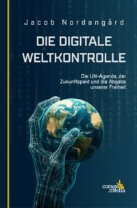Produktbild: Die digitale Weltkontrolle