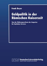 Produktbild: Geldpolitik in der R&ouml;mischen Kaiserzeit