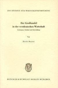 Produktbild: Der Gro&szlig;handel in der westdeutschen Wirtschaft.