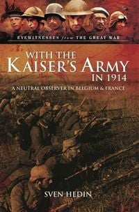 Produktbild: With the Kaiser's Army in 1914