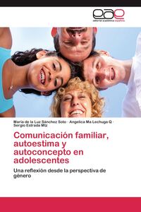 Produktbild: Comunicaci&oacute;n familiar, autoestima y autoconcepto en adolescentes