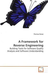 Produktbild: Panas, T: A Framework for Reverse Engineering