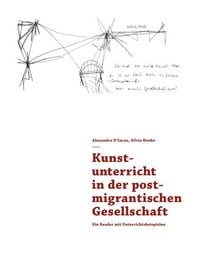 Produktbild: Kunstunterricht in der postmigrantischen Gesellschaft