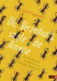 Produktbild: Oh, Verzeihung, sagte die Ameise