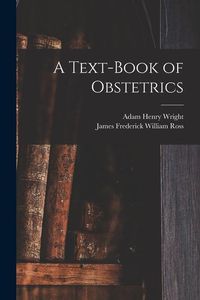 Produktbild: A Text-book of Obstetrics