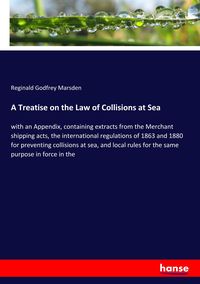 Produktbild: A Treatise on the Law of Collisions at Sea