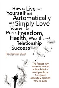 Produktbild: Gikandi, D: How to Live with Yourself and Automatically and