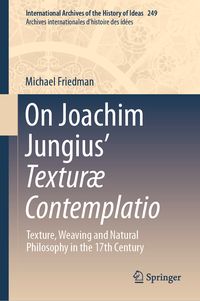 Produktbild: On Joachim Jungius&rsquo; Textur&aelig; Contemplatio