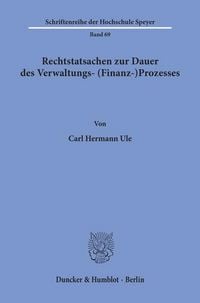 Produktbild: Rechtstatsachen zur Dauer des Verwaltungs- (Finanz-)Prozesses.