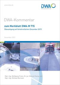 Bild vom Artikel DWA-Kommentar zum Merkblatt DWA-M 715 Ölbeseitigung auf Verkehrsflächen (Dezember 2017) vom Autor Wolfgang Franz