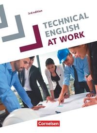 Produktbild: Technical English at Work - Englisch f&uuml;r die Fachschule f&uuml;r Technik - Third Edition - A2-B2