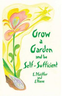 Produktbild: Grow a Garden and Be Self-Sufficient