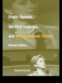 Produktbild: Public Opinion, the First Ladyship, and Hillary Rodham Clinton