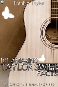 Produktbild: 101 Amazing Taylor Swift Facts