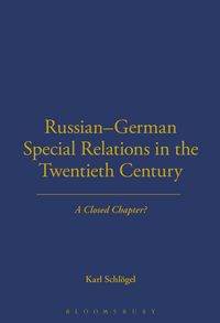 Produktbild: Russian-German Special Relations in the Twentieth Century