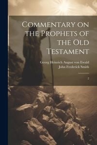 Produktbild: Commentary on the Prophets of the Old Testament: 2
