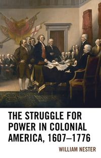 Produktbild: The Struggle for Power in Colonial America, 1607-1776