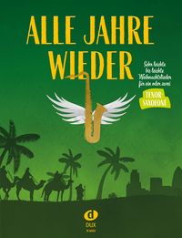Produktbild: Alle Jahre wieder - Tenorsaxofon
