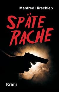 Produktbild: Sp&auml;te Rache