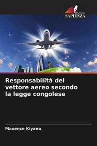 Produktbild: Responsabilit&agrave; del vettore aereo secondo la legge congolese