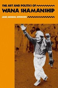 Produktbild: Atkinson, J: Art & Politics Wana Shamanship (Paper)