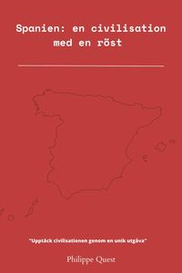Produktbild: Spanien: en civilisation med en r&ouml;st