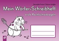 Produktbild: Mein W&ouml;rter-Schreibheft &ndash; erste Rechtschreibregeln