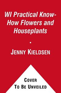Produktbild: WI Practical Know-How for Flowers and House Plants