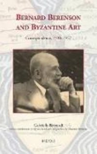 Produktbild: Bernard Berenson and Byzantine Art