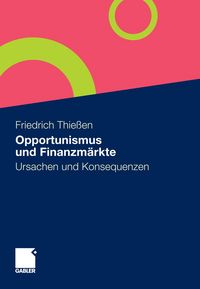 Produktbild: Opportunismus und Finanzm&auml;rkte