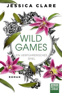 Bild vom Artikel Wild Games - Ein verführerisches Spiel vom Autor Jessica Clare