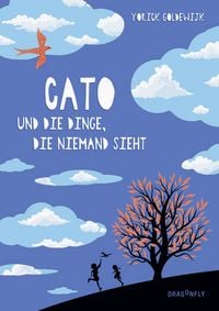 Produktbild: Cato und die Dinge, die niemand sieht