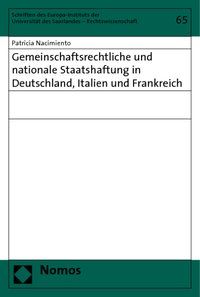 Produktbild: Gemeinschaftsrechtliche und nationale Staatshaftung in Deutschland, Italien und Frankreich