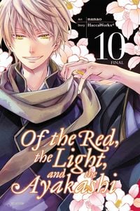 Produktbild: Of the Red, the Light, and the Ayakashi, Vol. 10