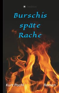 Produktbild: Burschis sp&auml;te Rache