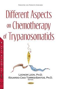 Produktbild: Different Aspects on Chemotherapy of Trypanosomatids