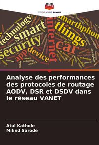 Produktbild: Analyse des performances des protocoles de routage AODV, DSR et DSDV dans le r&eacute;seau VANET