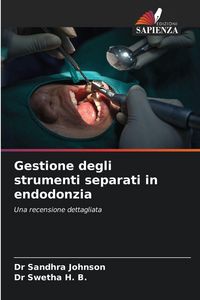 Produktbild: Gestione degli strumenti separati in endodonzia