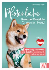 Produktbild: Pfotenliebe. Kreative Projekte f&uuml;r meinen Hund