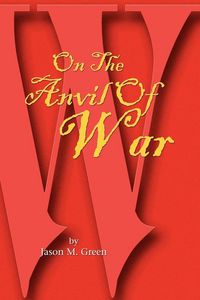 Produktbild: On the Anvil of War