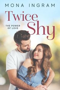Produktbild: Twice Shy (The Power of Love, #1)