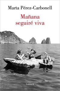 Produktbild: Ma&ntilde;ana Seguir&atilde;(c) Viva / Tomorrow I Will Still Be Alive