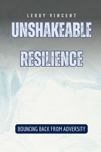 Produktbild: Unshakeable Resilience