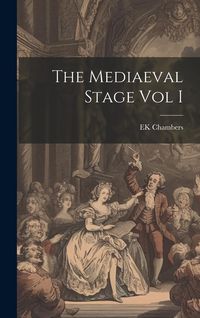 Produktbild: The Mediaeval Stage Vol I