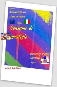 Produktbild: Consumo di prestigio Italiano Consuming to apply something Inglese