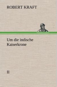 Produktbild: Um die indische Kaiserkrone II