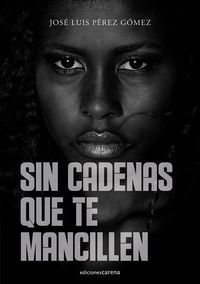 Produktbild: Sin cadenas que te mancillen