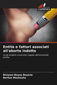 Produktbild: Entit&agrave; e fattori associati all'aborto indotto