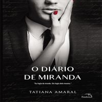 Produktbild: O di&aacute;rio de Miranda - Livro 2: Eu fugia do mundo. Ele fugia dele mesmo.