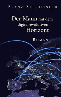 Produktbild: Der Mann mit dem digital-evolutiven Horizont